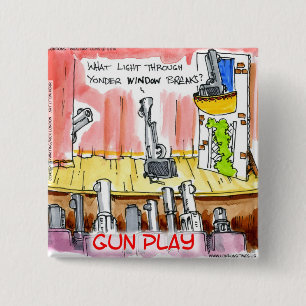 GunPlay Funny Cartoon Button