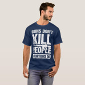 Guns Dont Kill People Abortions Do 2nd Amendment T-Shirt (Vorne ganz)