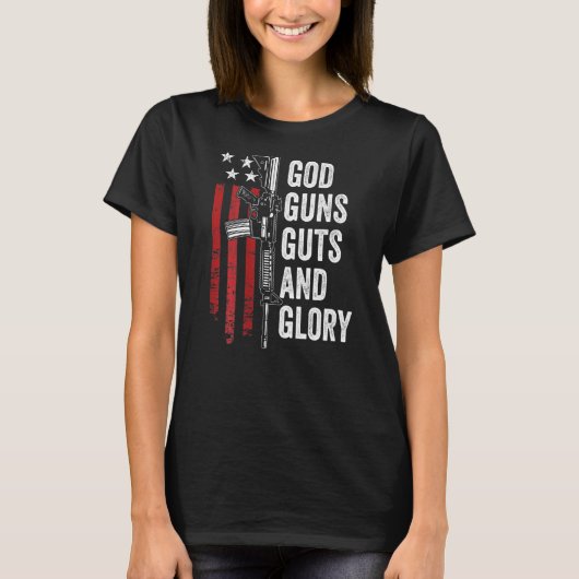 Guns Guts Glory Patriotic Usa Flag Pro Gun T-Shirt (Vorderseite)