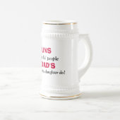 GUNS , töte nicht Leute, VATERS, mit hübschen da.. Bierglas (VorderseiteRechts)