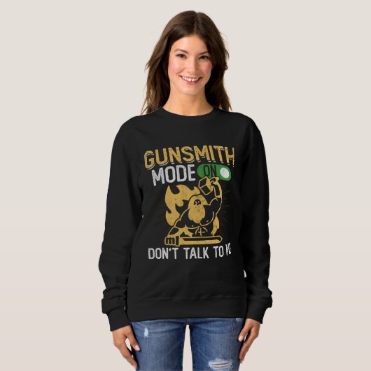Gunsmith Mode On Firearms & Gun Gunsmithing Sweatshirt (Vorne ganz)