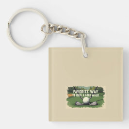 Günstige Art, einen guten Spaziergang zu machen Schlüsselanhänger