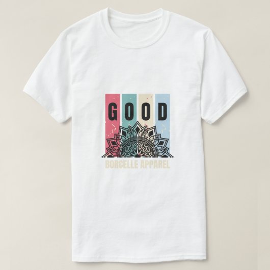 GUOD Vibes von Borcelle Apparel T-Shirt (Design vorne)