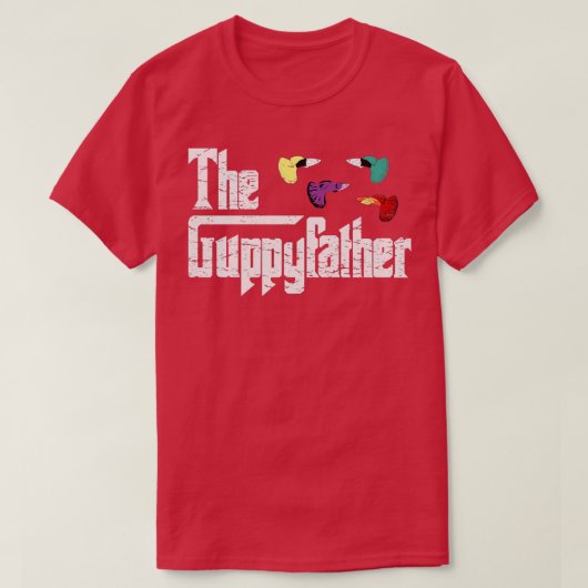 Guppy Father Guppys Vater Pa Daddy Guppies Aquariu T-Shirt (Design vorne)