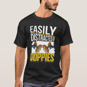 Guppy Quote Fish Aquarium Eigentümer leicht abgele T-Shirt