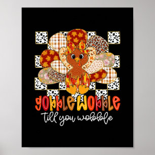 Gurgel bis du wackelst Lustiger Thanksgiving-Truth Poster