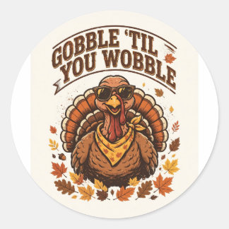 Gurgel bis du wackelst Lustiges Thanksgiving T-Shi Runder Aufkleber