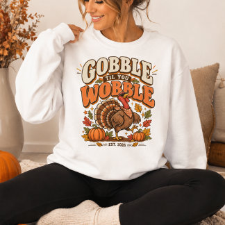Gurgel bis du wackelst Thanksgiving Sweatshirt