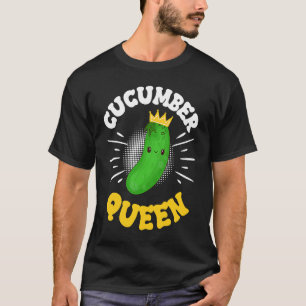 Gurkenkönigin Frucht Gemüse Muttertag Garten T-Shirt
