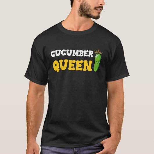 Gurkenkönigin Obst Gemüse Muttertag Garten T-Shirt (Vorderseite)