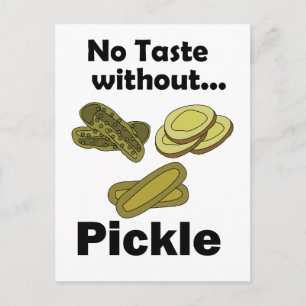 Gurkenpickles haben keinen Geschmack ohne Pickel Postkarte