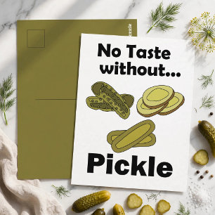 Gurkenpickles haben keinen Geschmack ohne Pickel Postkarte