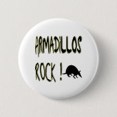 Gürteltier-Felsen! Knopf Button (Vorderseite)