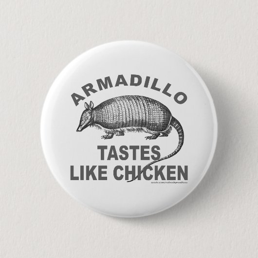 GÜRTELTIER-GESCHMÄCKE MÖGEN HUHN BUTTON (Vorderseite)