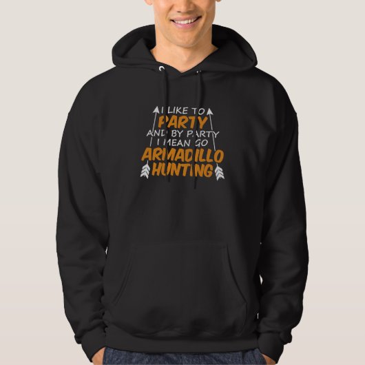 Gürteltiersaison Party Jäger Hoodie (Vorderseite)