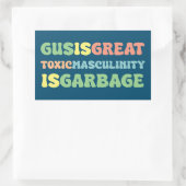 gus ist große toxische Männlichkeit giftig Rechteckiger Aufkleber (Tasche)