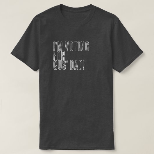 Gus' Vater T-Shirt (Design vorne)