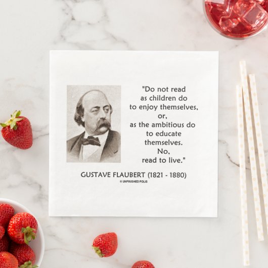 Gustave Flaubert Children Ambitious Read To Live Serviette (Beispiel)