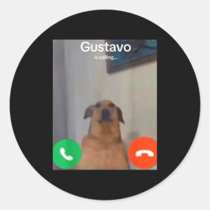 Gustavo der Hund ruft lustiges Meme Gen Z Alpha Runder Aufkleber