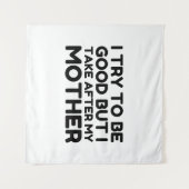 GUT, ABER NEHMEN NACH MEINER MUTTER WANDTEPPICH (Vorderseite (Horizontal))