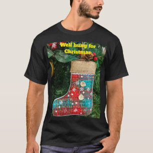 Gut aufgehängt für Weihnachten. T-Shirt