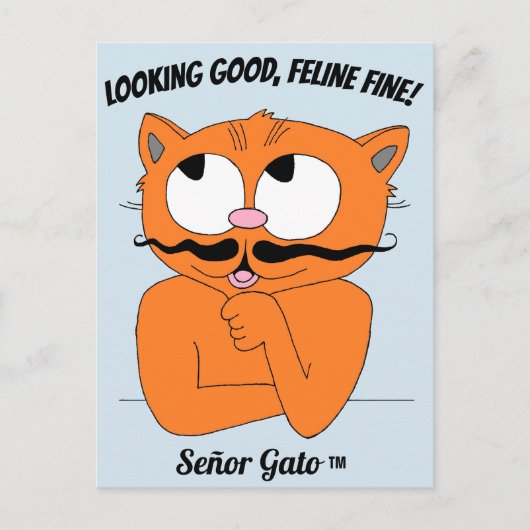 "GUT AUSSEHEN, FELINE GUT!" Niedlich Mustache Cat Postkarte (Vorderseite)