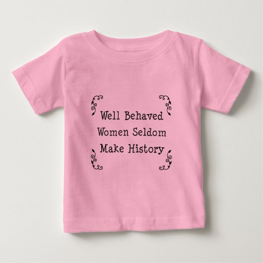 Gut benommen Frauen Baby T-shirt (Vorderseite)