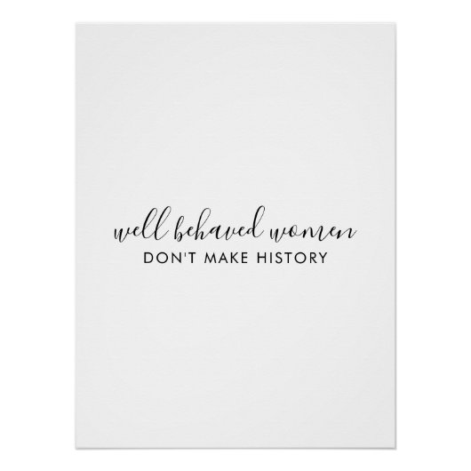 Gut benommen Frauen geben kein Geschichtsbuch ab Poster (Vorderseite)