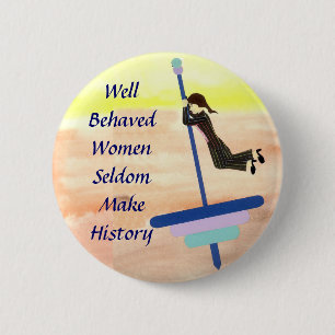Gut benommene Frauen Button