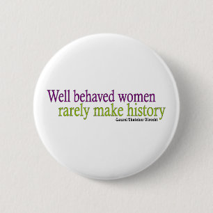 Gut benommene Frauen Button