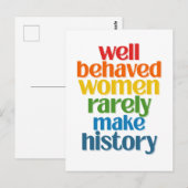 Gut Benommene Frauen machen selten Geschichte Postkarte (Vorne/Hinten)