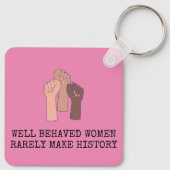 Gut Benommene Frauen machen selten Geschichte Schlüsselanhänger (Rückseite)