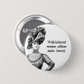 Gut benützte Frauen machen selten einen History Bu Button (Vorne & Hinten)