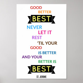 "Gut, besser, am besten" - Inspirationsquelle Poster