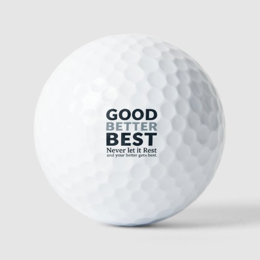 Gut Besser Am besten Lassen Sie es nie ruhen Motiv Golfball (Vorderseite)