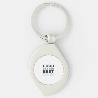 Gut Besser Am besten Nie ruhen lassen Motivationsz Schlüsselanhänger