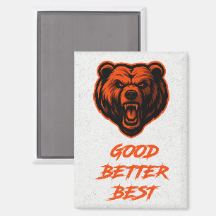 Gut Besser Am Besten Niemals Ruhen Lassen Magnet
