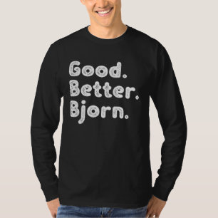 Gut besser Björn T-Shirt