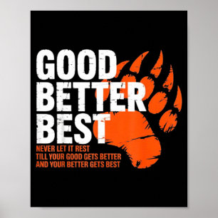 Gut Besser Lass Es Nie Ruhen Motivationsbär Poster