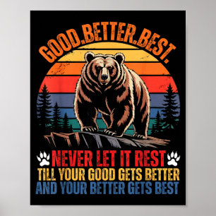 Gut Besser Lass Es Nie Ruhen Motivationsspruch Sei Poster
