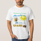 GUT! Bier und Reparaturen - Wochenendprognose T - T-Shirt (Vorderseite)