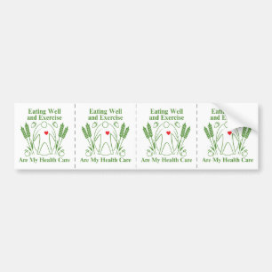 Gut essen und Übung sind mein Gesundheitswesen Autoaufkleber