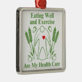 Gut essen und Übung sind mein Gesundheitswesen Silbernes Ornament (Rechts)