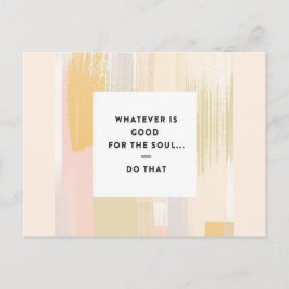 Gut für die Soul-Postkarte Postkarte