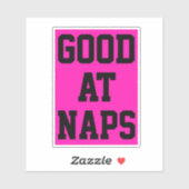 Gut für Nickerchen Aufkleber (Blatt)