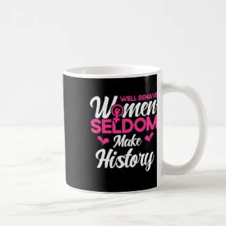 Gut geliebte Frauen machen selten Geschichte 2 Kaffeetasse