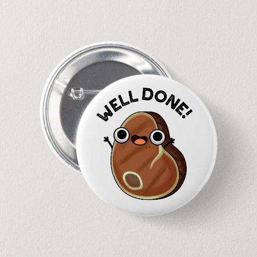 Gut gemacht Funny Steak Pub Button (Vorne & Hinten)