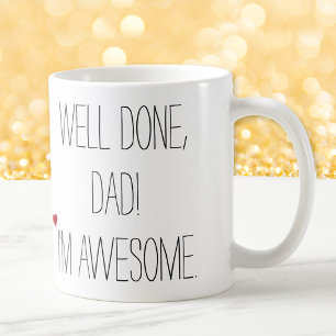 Gut gemacht Papa Lustige Zitate Vatertag Humor Tee Kaffeetasse