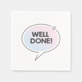 Gut gemacht Text in blauer rosa kawaii Sprechblase Serviette