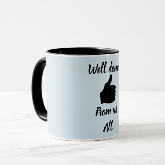 Gut gemacht von uns allen Tasse (Vorderseite Links)